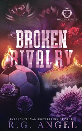 Broken Rivalry: New-Adult Angsty College Romance (Silverbrook University, Band 1)