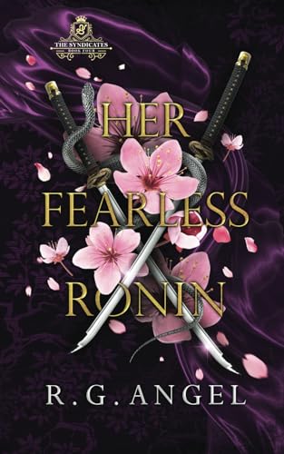 Her Fearless Ronin: A japanese Mafia Romance (The Syndicates, Band 4)