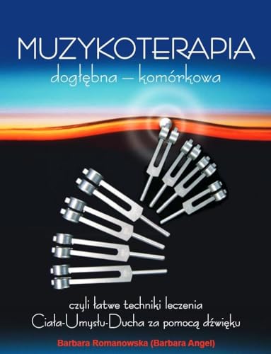 Muzykoterapia dogłębna - komórkowa