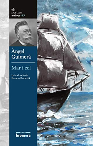 Mar i cel (Els Nostres Autors, Band 83)