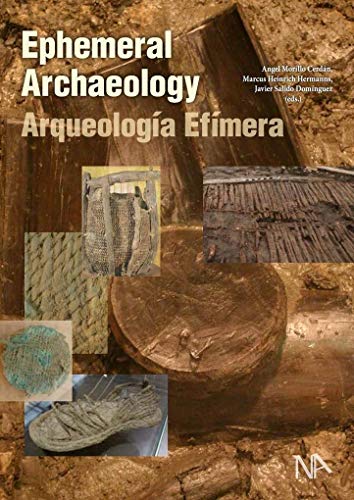 Ephemeral Archaeology: Arqueología Efímera von Nünnerich-Asmus Verlag & Media