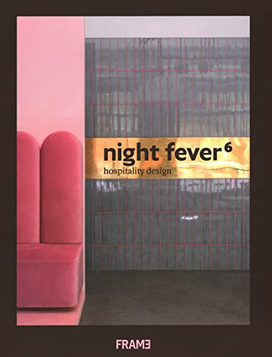 Hospitality Design (Night Fever, 6) von Frame Publishers BV