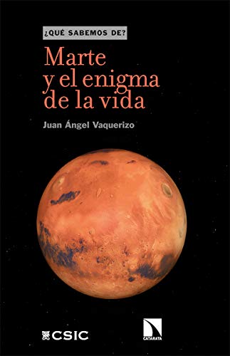 Marte y el enigma de la vida (Qué sabemos de, Band 117) von Los Libros de la Catarata