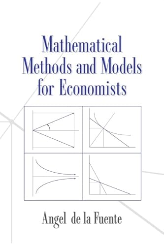 Mathematical Methods and Models for Economists von Cambridge University Press