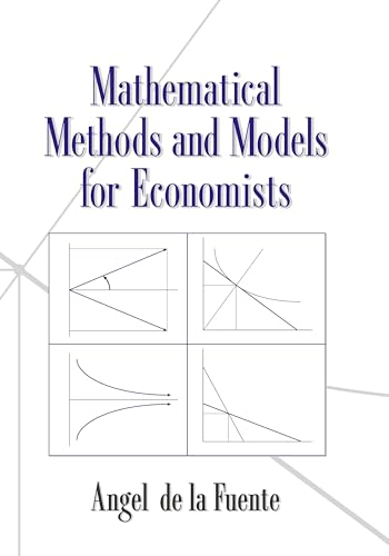 Mathematical Methods and Models for Economists Mathematical Methods and Models for Economists