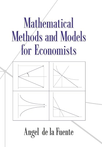 Mathematical Methods and Models for Economists