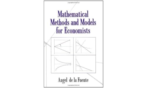 Mathematical Methods and Models for Economists