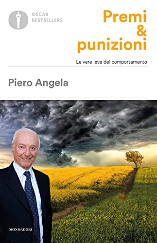 Premi & punizioni. Le vere leve del comportamento (Oscar bestsellers) von OSCAR BESTSELLERS