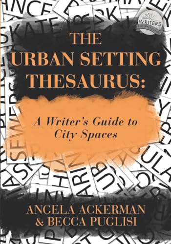 The Urban Setting Thesaurus: A Writer's Guide to City Spaces (Writers Helping Writers Series, Band 5) The Urban Setting Thesaurus: A Writer's Guide to City Spaces (Writers Helping Writers Series, Band 5)
