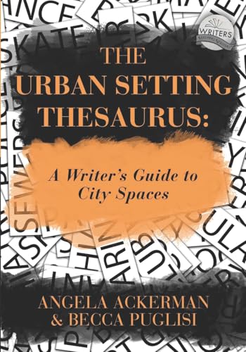 The Urban Setting Thesaurus: A Writer's Guide to City Spaces (Writers Helping Writers Series, Band 5) von Jadd Publishing