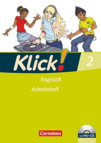 Klick! Englisch - Alle Bundesländer - Band 2: 6. Schuljahr: Arbeitsheft mit Hör-CD