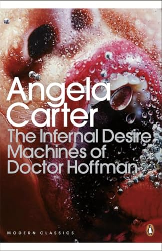 The Infernal Desire Machines of Doctor Hoffman: With an intr. by Ali Smith (Penguin Modern Classics) von Penguin Classics