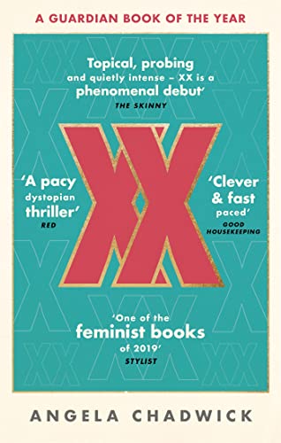XX: The must-read feminist dystopian thriller, Nominiert: Polari Prize 2019
