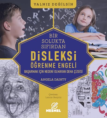 Bir Solukta Sıfırdan Disleksi Öğrenme Engeli: Başarmak İçin Nedeni Olmayan Deha Çizgisi von Halk Kitabevi