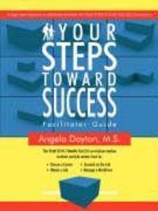 Your Steps Toward Success Facilitator Guide von AuthorHouse
