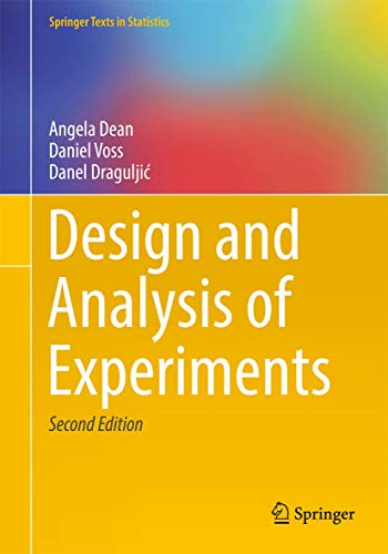 Design and Analysis of Experiments (Springer Texts in Statistics)