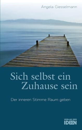 Sich selbst ein Zuhause sein: Der inneren Stimme Raum geben