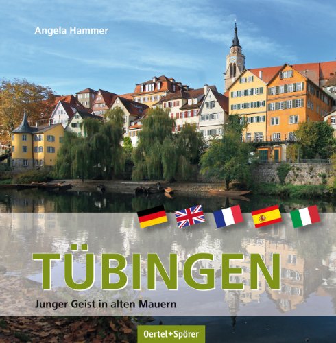 Tübingen - Junger Geist in alten Mauern