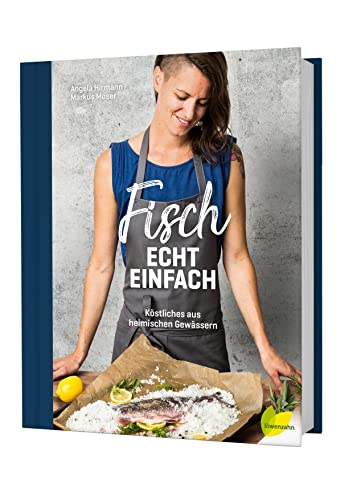 Versandkostenfrei : Köstliches aus heimischen Gewässern von LÖWENZAHN VERLAG
