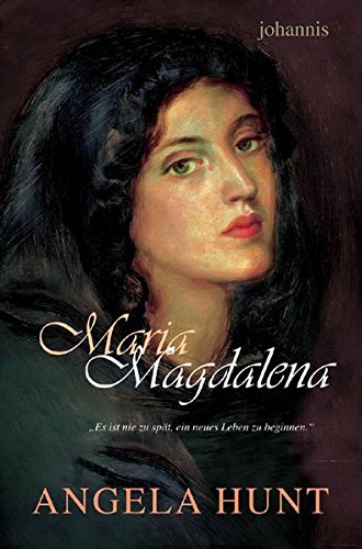 Maria Magdalena: Roman (TELOS - Erzählende Paperbacks) von St. Johannis-Druckerei