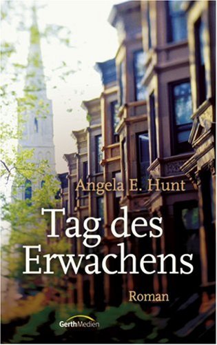 Tag des Erwachens: Roman von Gerth Medien
