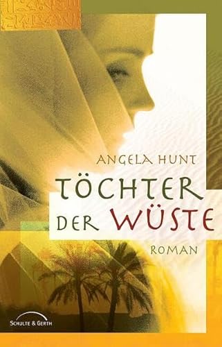 Töchter der Wüste: Roman
