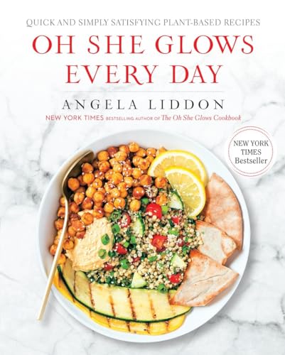 Oh She Glows Every Day: Quick and Simply Satisfying Plant-based Recipes: A Cookbook von Avery