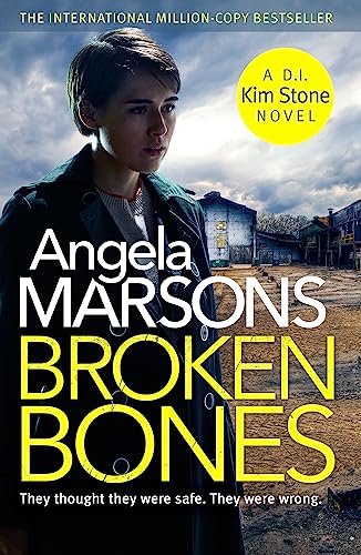 Broken Bones: A gripping serial killer thriller (Detective Kim Stone)