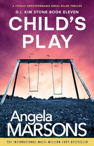 Child's Play: A totally unputdownable serial killer thriller (Detective Kim Stone, Band 11) von Bookouture