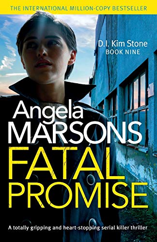 Fatal Promise: A totally gripping and heart-stopping serial killer thriller (Detective Kim Stone, Band 9) von Bookouture