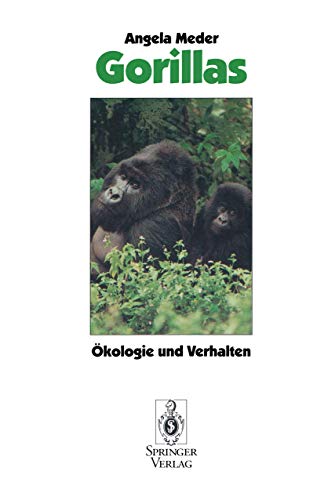 Gorillas: Ökologie und Verhalten (German Edition) von Springer