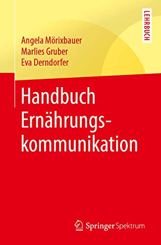 Handbuch Ernährungskommunikation von Springer Spektrum