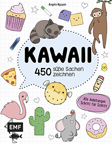 Kawaii – 450 süße Sachen zeichnen: Alle Anleitungen Schritt für Schritt von Edition Michael Fischer
