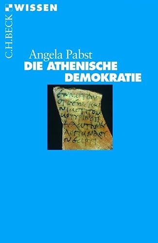 Die athenische Demokratie (Beck'sche Reihe)