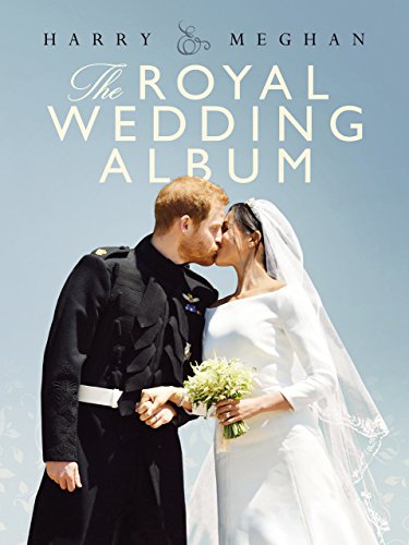 Harry & Meghan: The Royal Wedding Album von Welbeck Publishing Group