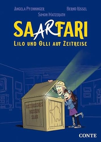 Saarfari: Lilo und Olli auf Zeitreise (Publikationen des Historischen Museums Saar)
