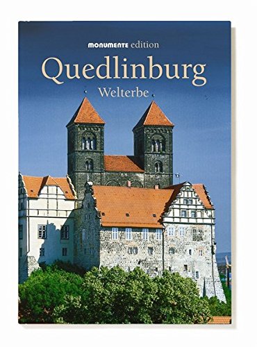 Quedlinburg - Welterbe von Deutsche Stiftung Denkmalschutz Monumente Publikationen