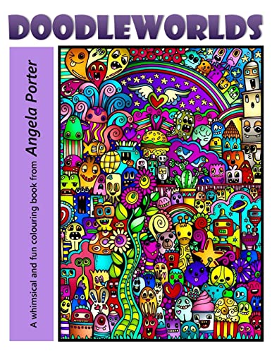 Angela Porter's DoodleWorlds von Createspace Independent Publishing Platform