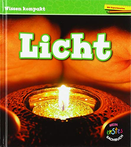 Licht: Wissen kompakt