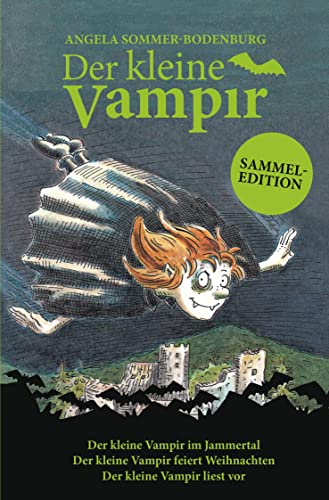 Der kleine Vampir: Der kleine Vampir im Jammertal, Der kleine Vampir feiert Weihnachten, Der kleine Vampir liest vor Der kleine Vampir: Der kleine Vampir im Jammertal, Der kleine Vampir feiert Weihnachten, Der kleine Vampir liest vor