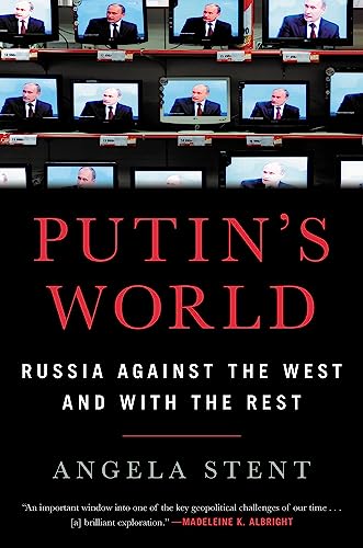 Putin's World: Russia Against the West and with the Rest von Hachette Book Group