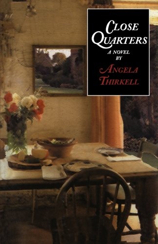 Close Quarters (Angela Thirkell Barsetshire Series) von Gazelle Book Services
