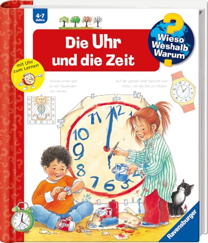 Wieso? Weshalb? Warum?, Band 25: Die Uhr und die Zeit (Wieso? Weshalb? Warum?, 25)