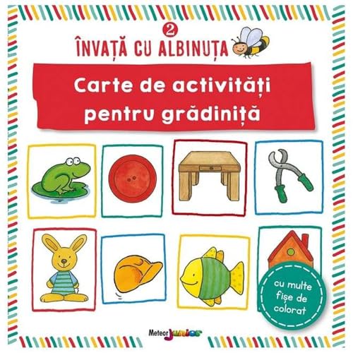 Invata Cu Albinuta. Carte De Activitati Pentru Gradinita. Vol. 2 von Meteor Press