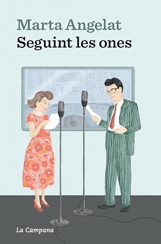 Seguint les ones (Narrativa Catalana) von La Campana