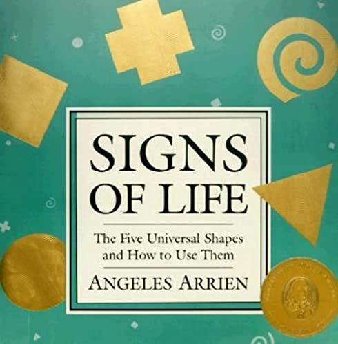 Signs of Life: The Five Universal Shapes and How to Use Them