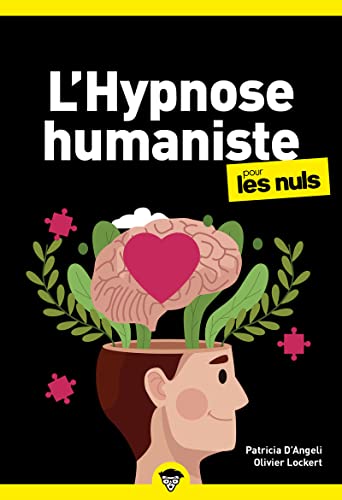 L'Hypnose humaniste pour les Nuls, poche, 2e éd von POUR LES NULS