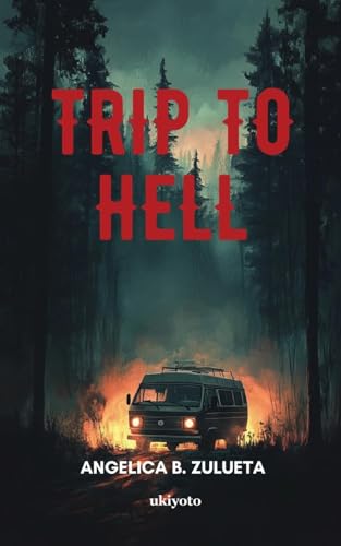 Trip To Hell von Ukiyoto Publishing