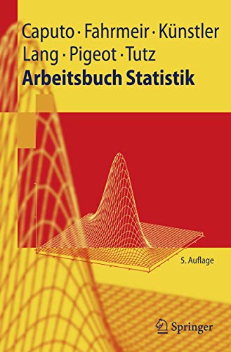 Arbeitsbuch Statistik (Springer-Lehrbuch) (German Edition) von Springer