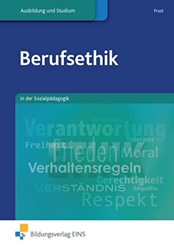 Berufsethik: in der Sozialpädagogik Schülerband